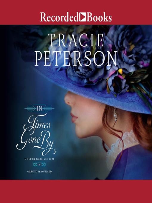 Title details for In Times Gone By by Tracie Peterson - Available